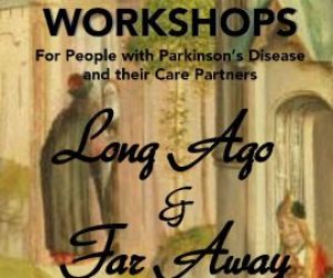 Accessible Workshops Program for People with Parkinson’s and their Care-Partners